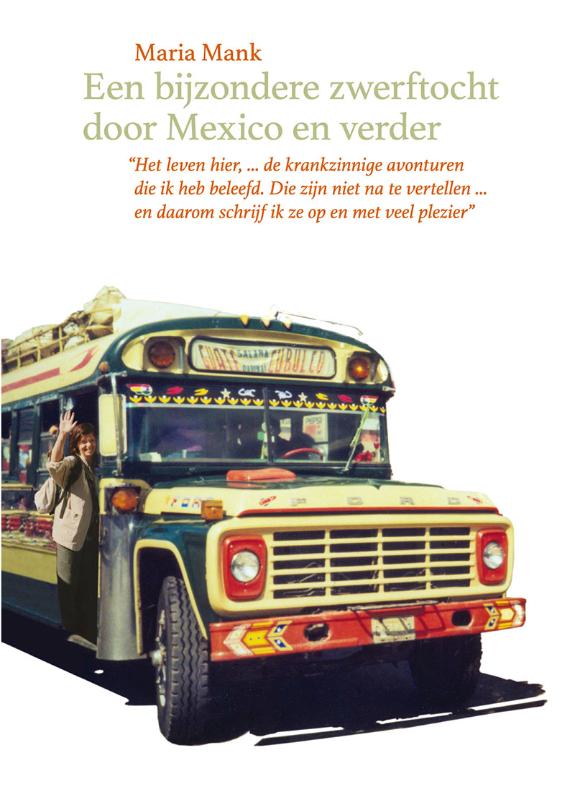 Omslag van Een bijzondere zwerftocht door Mexico en verder