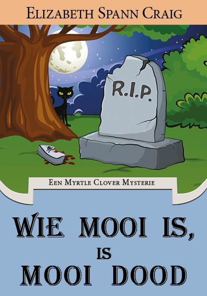 Omslag van Wie mooi is, is mooi dood
