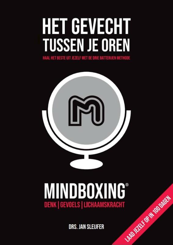 Omslag van Het gevecht tussen je oren: Mindboxing®