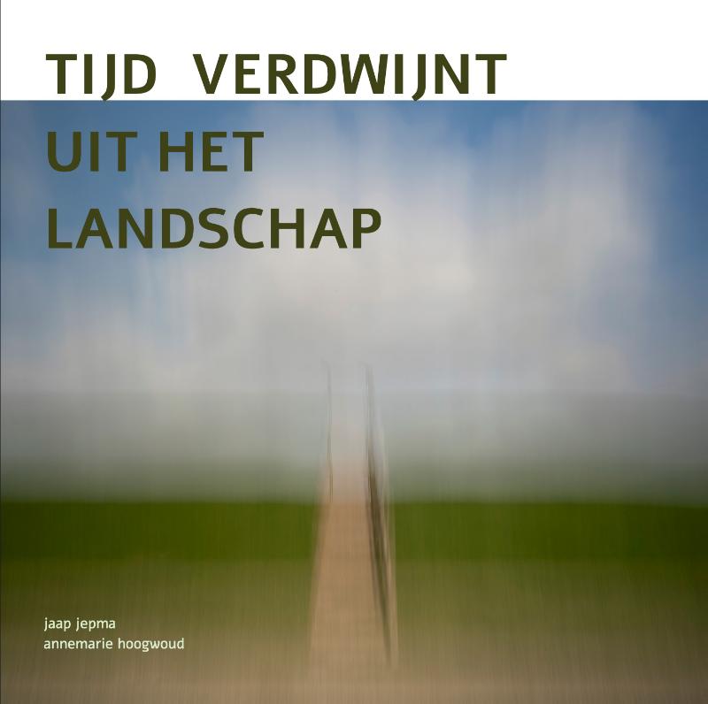 Omslag van Tijd verdwijnt uit het landschap
