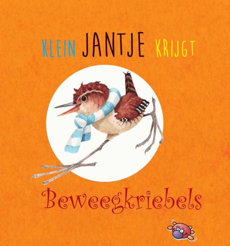 Omslag van Klein Jantje krijgt beweegkriebels