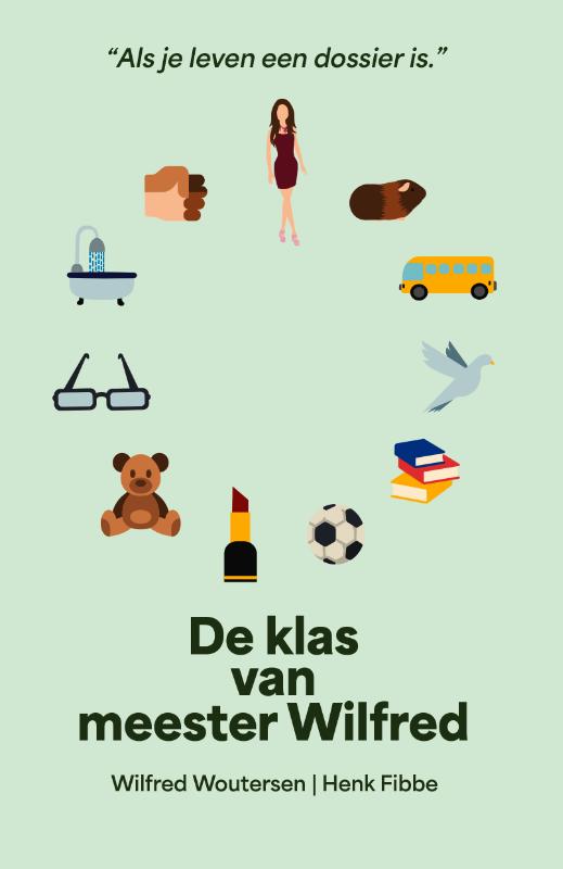 Omslag van De klas van Meester Wilfred