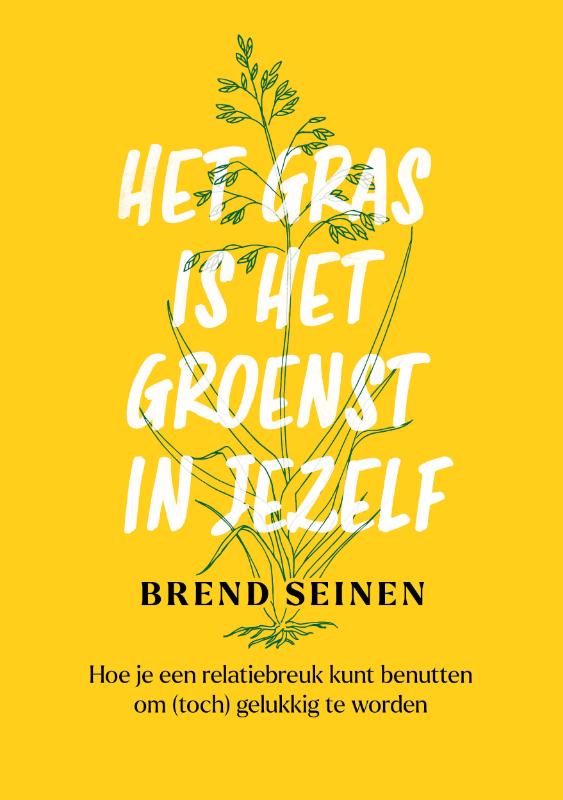 Omslag van Het gras is het groenst in jezelf