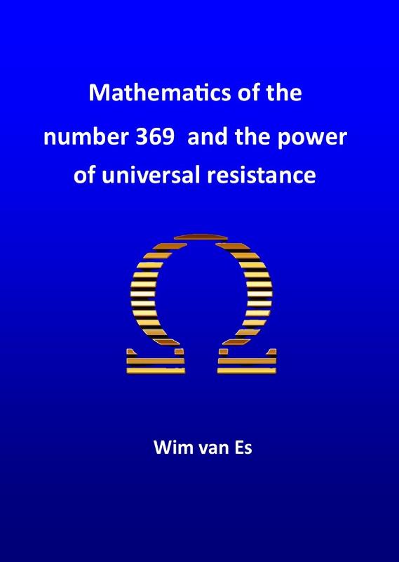 Omslag van Mathematics of the number 369 and the power of universal resistance