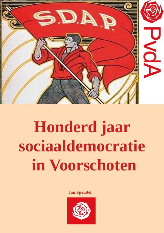 Omslag van Honderd jaar sociaaldemocratie in Voorschoten