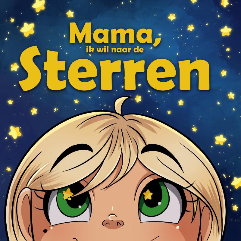 Omslag van Mama, ik wil naar de sterren