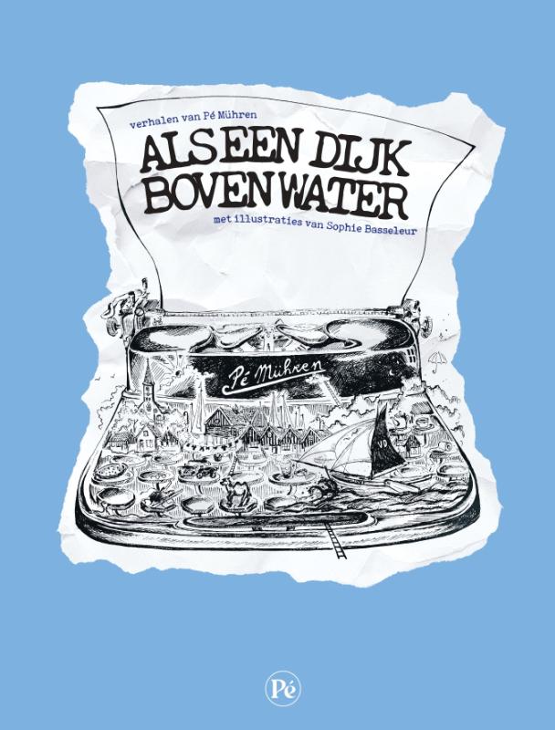Omslag van Als een dijk boven water