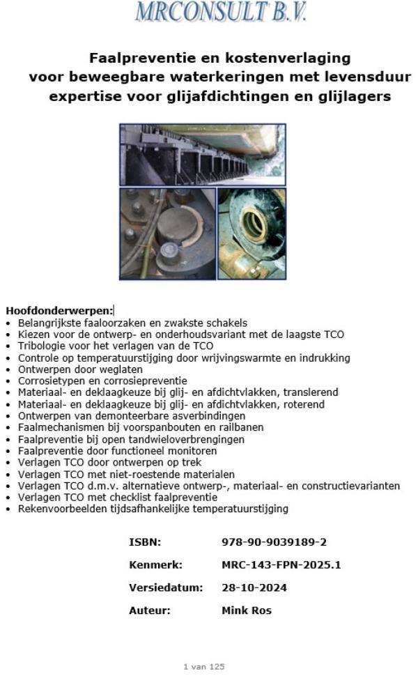 Omslag van Faalpreventie en kostenverlaging voor beweegbare waterkeringen met levensduur expertise voor glijafdichtingen en glijlagers