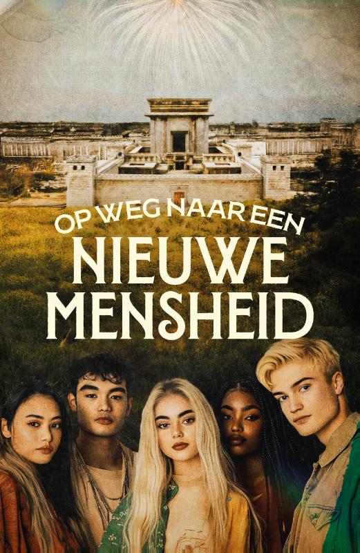 Omslag van Op Weg naar een Nieuwe Mensheid