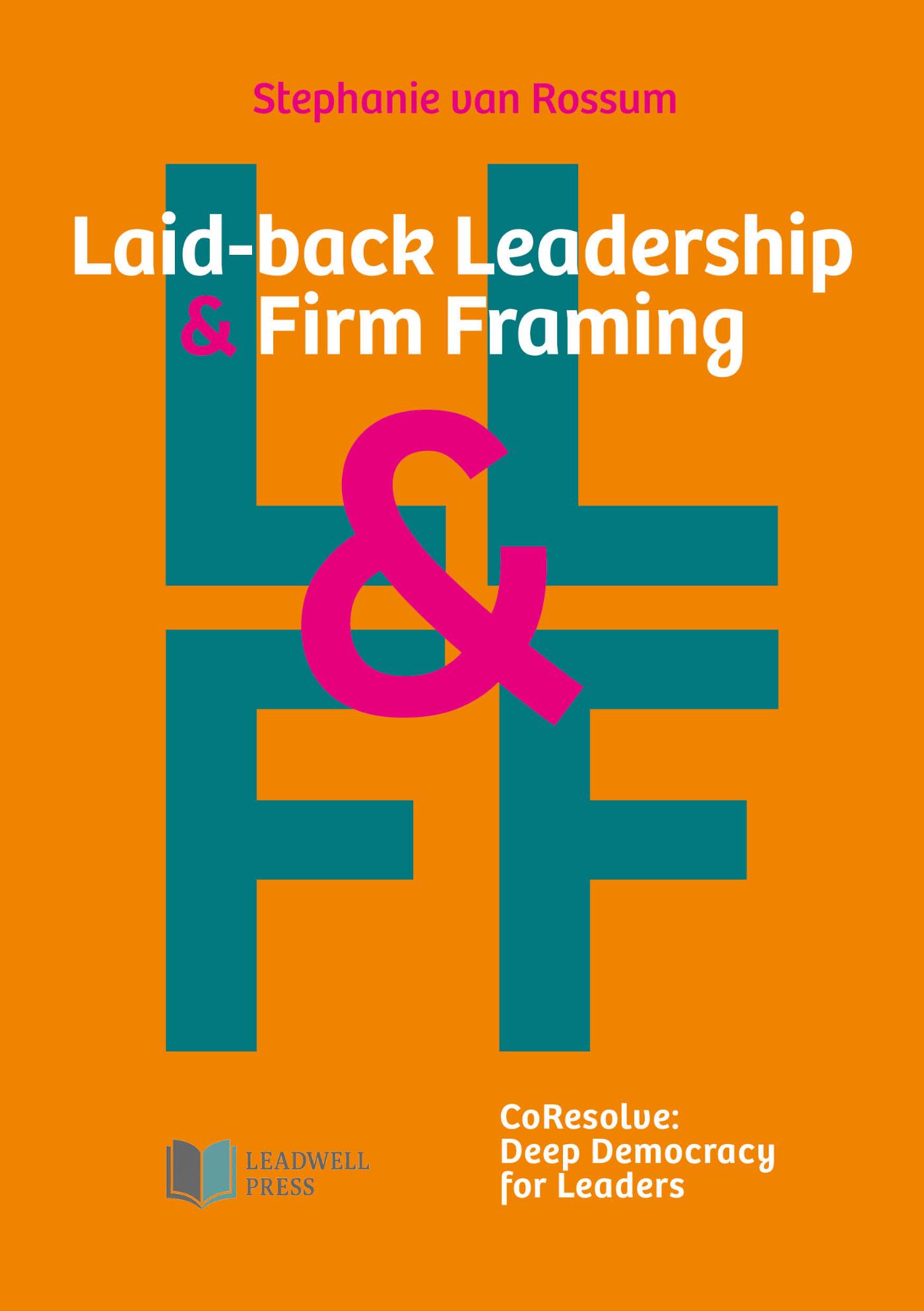 Omslag van Laid-back Leadership & Firm Framing