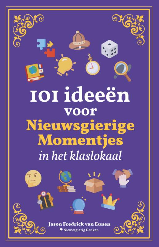 Omslag van 101 ideeën voor Nieuwsgierige Momentjes in het klaslokaal