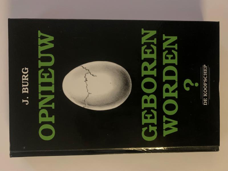 Omslag van OPNIEUW GEBOREN WORDEN ?