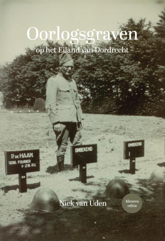 Omslag van Oorlogsgraven op het Eiland van Dordrecht - Kleurenuitgave