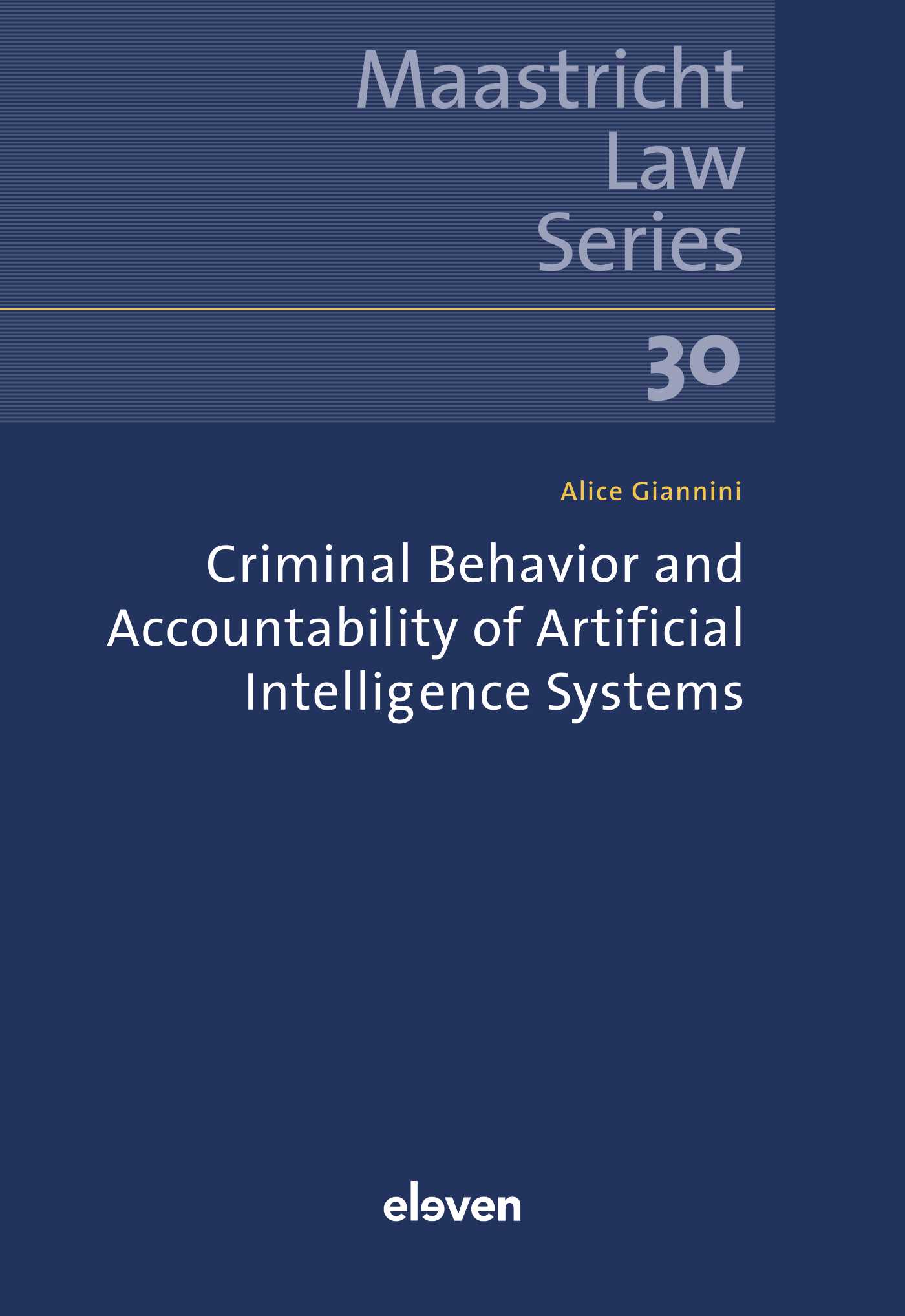 Omslag van Criminal Behavior and Accountability of Artificial Intelligence Systems