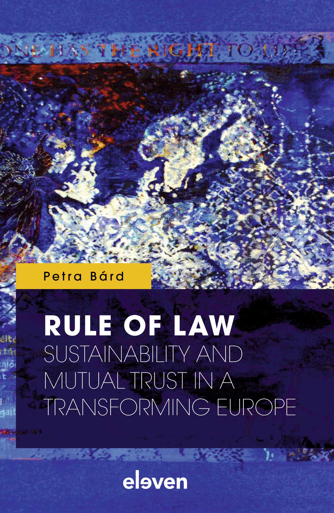 Omslag van Rule of Law: Sustainability and Mutual Trust in a Transforming Europe