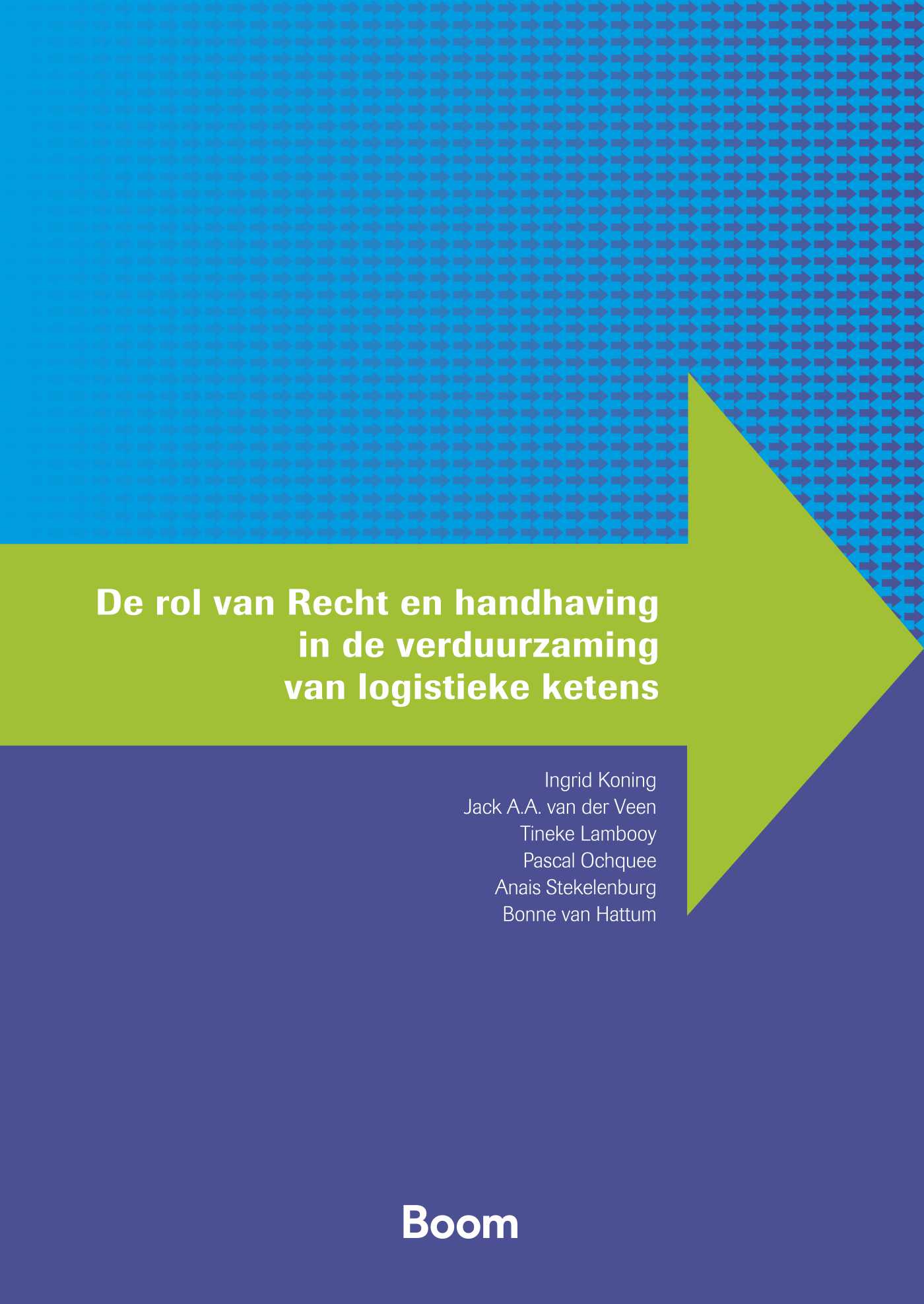 Omslag van De rol van recht en handhaving in de verduurzaming van logistieke ketens