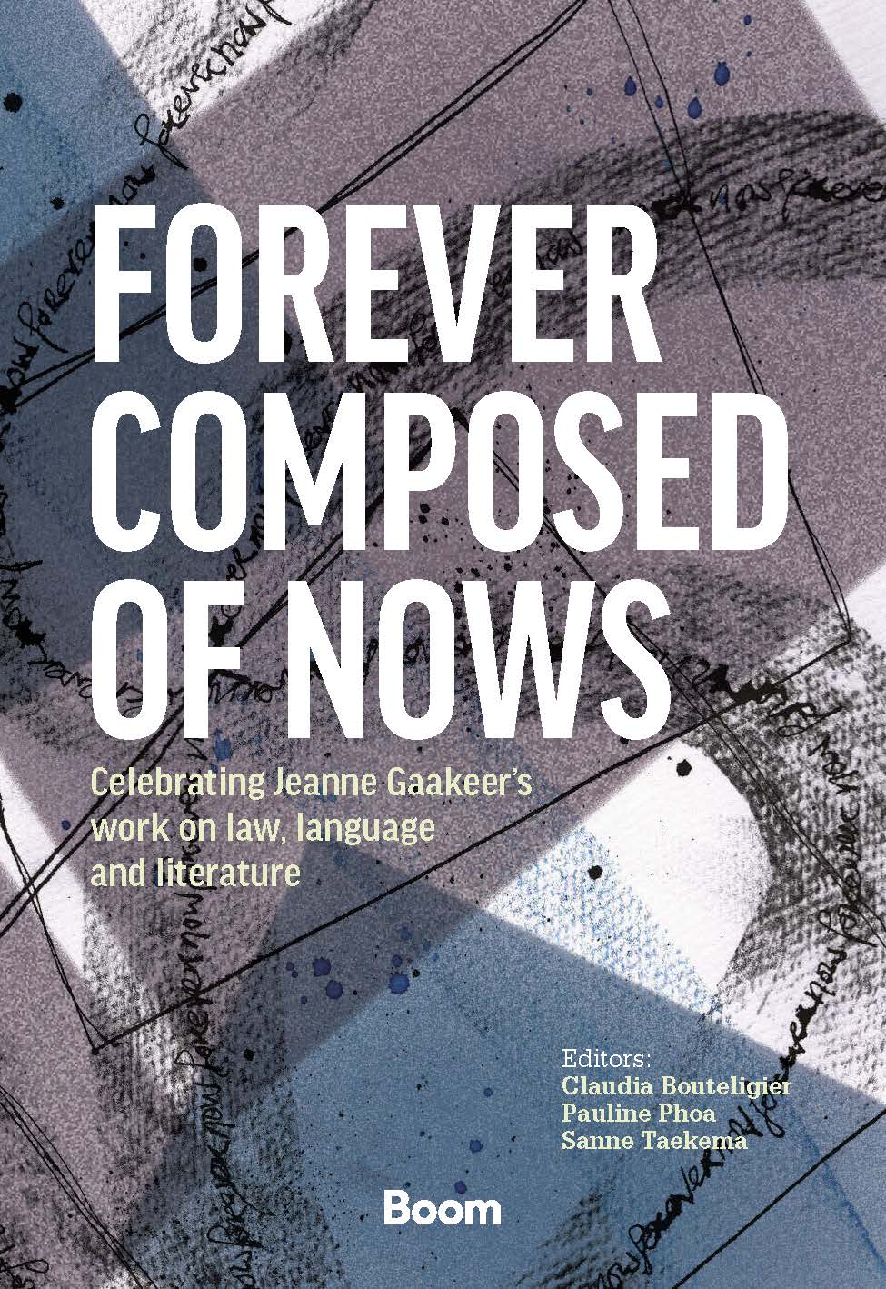Omslag van Forever Composed of Nows