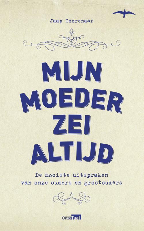 Omslag van Mijn moeder zei altijd