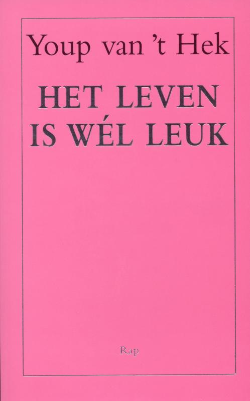 Omslag van Het leven is wel leuk