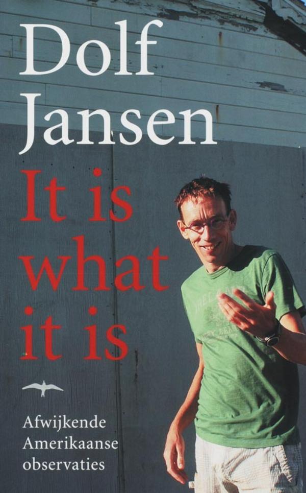 Omslag van It is what it is