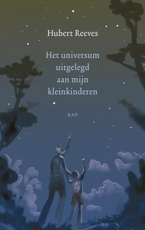 Omslag van Het universum uitgelegd aan mijn kleinkinderen