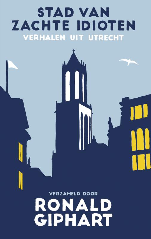 Omslag van Stad van zachte idioten
