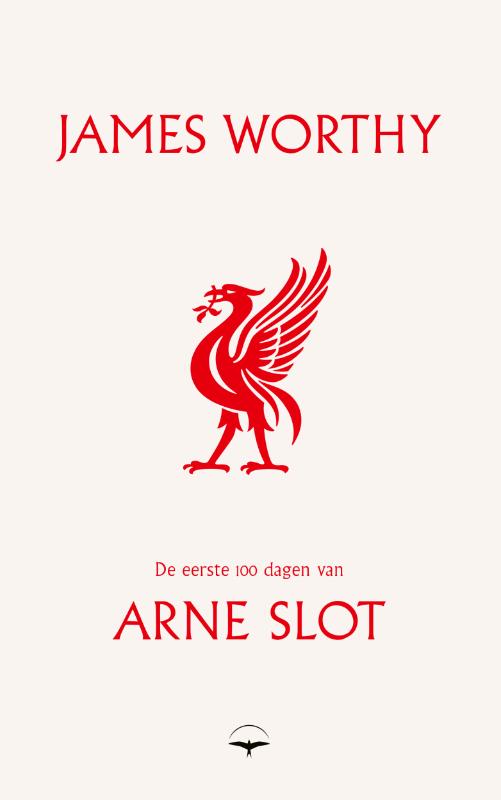 Omslag van De eerste 100 dagen van Arne Slot