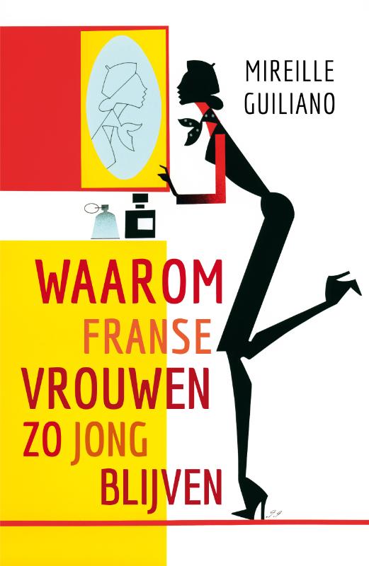 Omslag van Waarom Franse vrouwen zo jong blijven