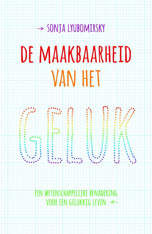 Omslag van De maakbaarheid van het geluk