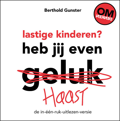 Omslag van Lastige kinderen? Heb jij even haast?