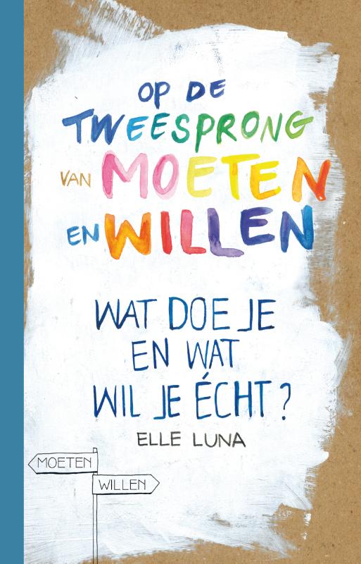 Omslag van Op de tweesprong van moeten en willen