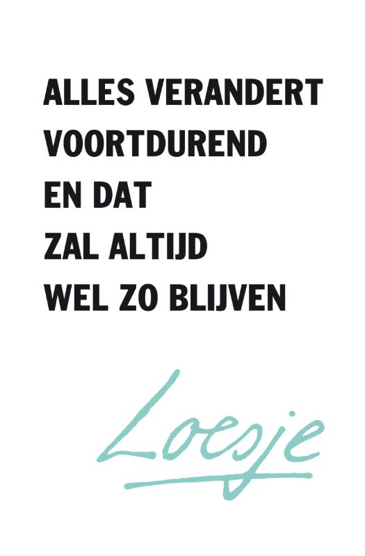 Omslag van Alles verandert voortdurend en dat zal altijd wel zo blijven
