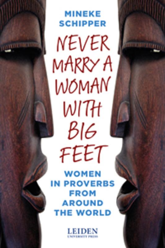 Omslag van Never Marry a Woman with Big Feet