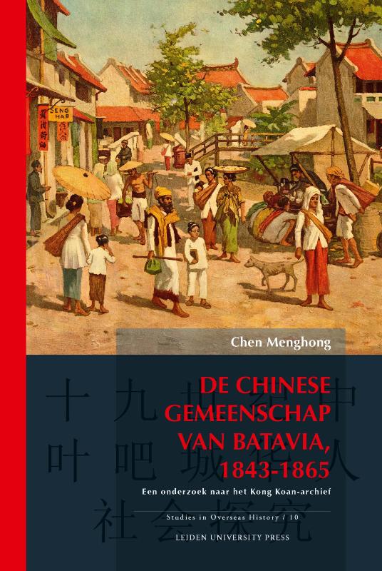 Omslag van De Chinese gemeenschap van Batavia, 1843-1865