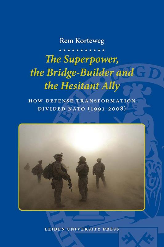 Omslag van The superpower, the bridgebuilder and the hesitant ally