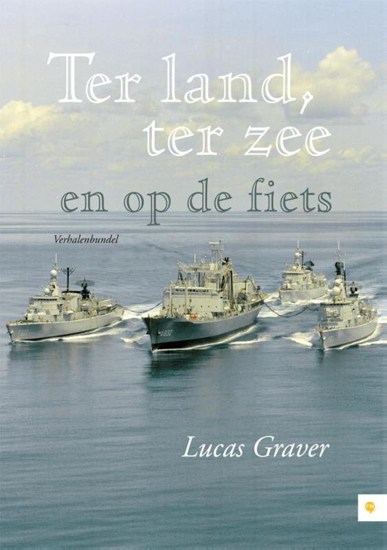 Omslag van Ter land ter zee en op de fiets