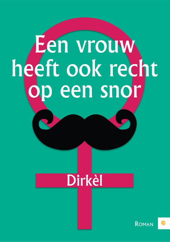 Omslag van Een vrouw heeft ook recht op een snor