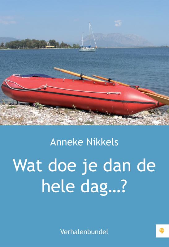 Omslag van Wat doe je dan de hele dag?