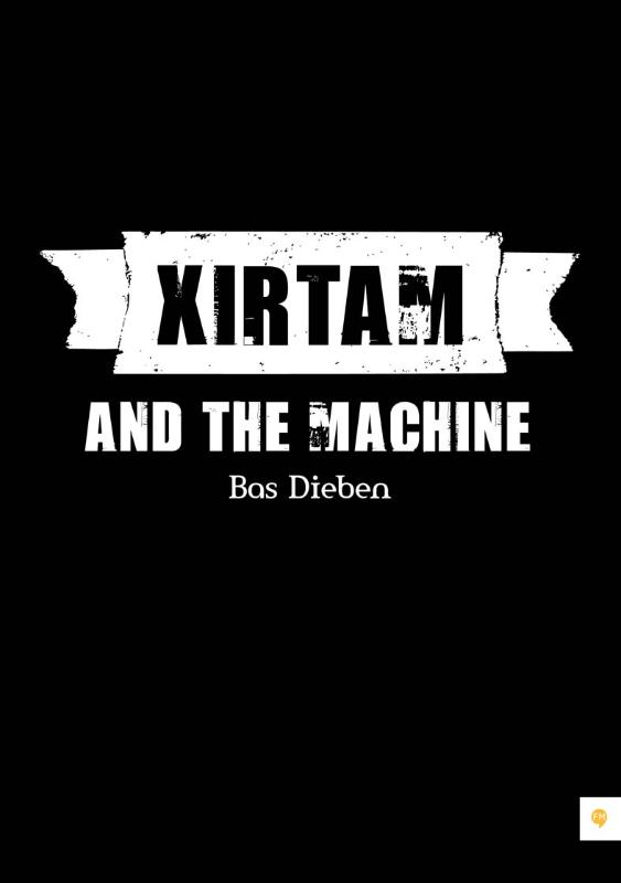 Omslag van Xirtam and the Machine