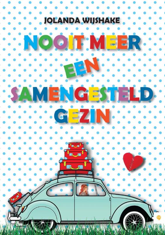 Omslag van Nooit meer een samengesteld gezin