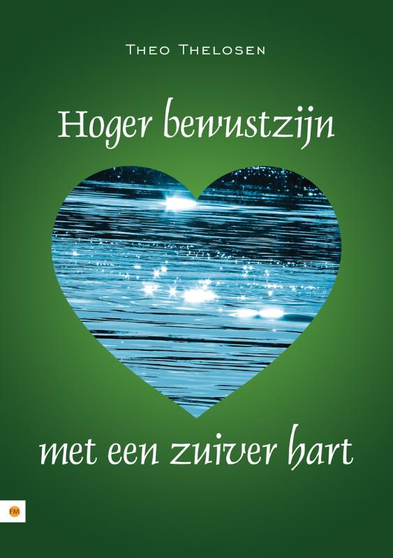 Omslag van Hoger bewustzijn met een zuiver hart