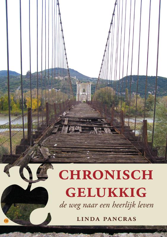 Omslag van Chronisch gelukkig