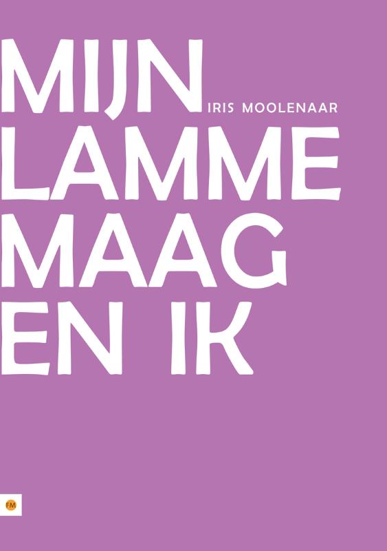 Omslag van Mijn lamme maag en ik