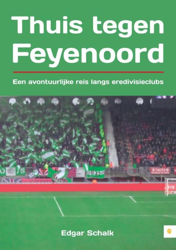 Omslag van Thuis tegen Feyenoord