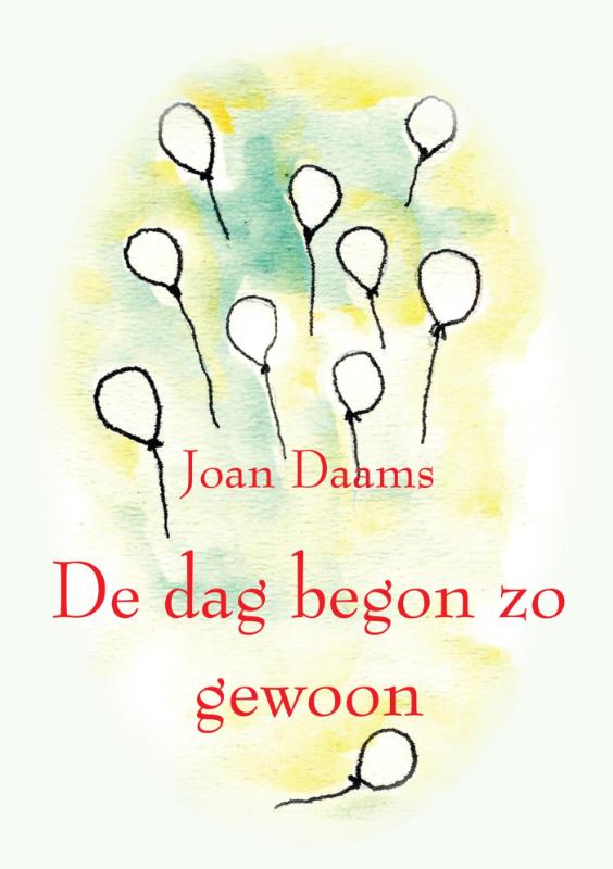 Omslag van De dag begon zo gewoon