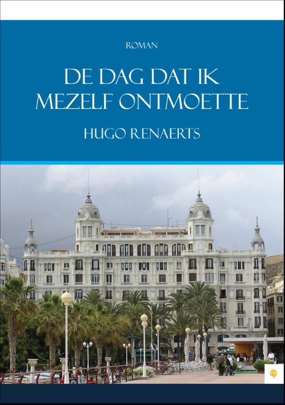 Omslag van De dag dat ik mezelf ontmoette