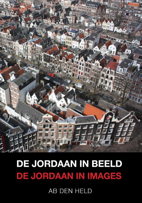 Omslag van De Jordaan in beeld - De Jordaan in images