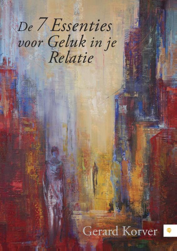 Omslag van De 7 essenties voor geluk in je relatie