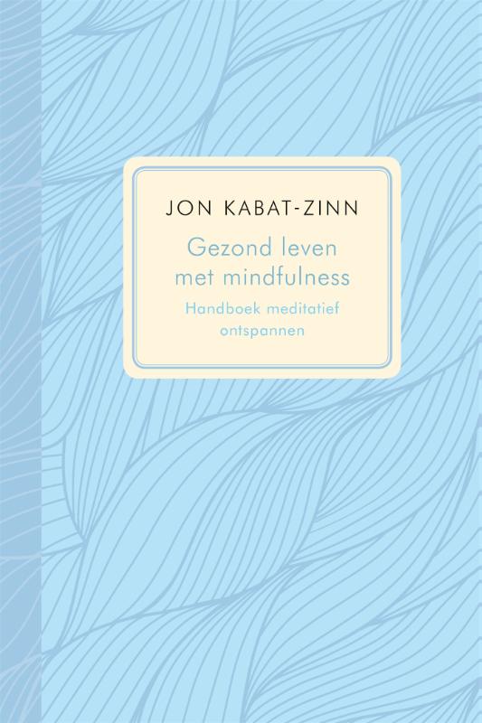 Omslag van Gezond leven met mindfulness