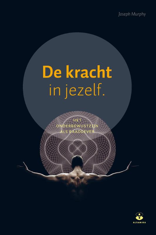 Omslag van De kracht in jezelf